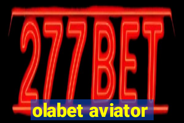 olabet aviator
